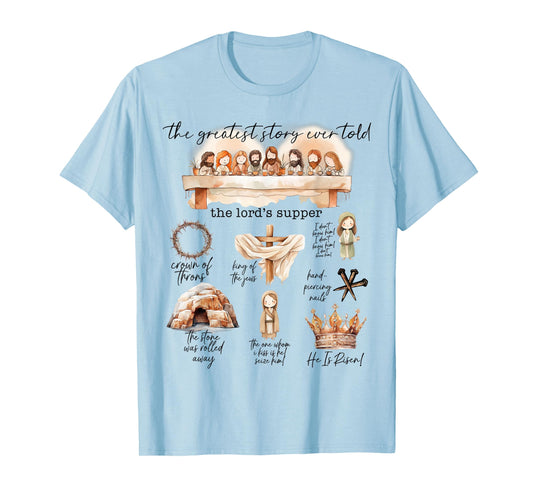 The Greatest Love Story Ever Told Cute Christian Easter Day T-Shirt
