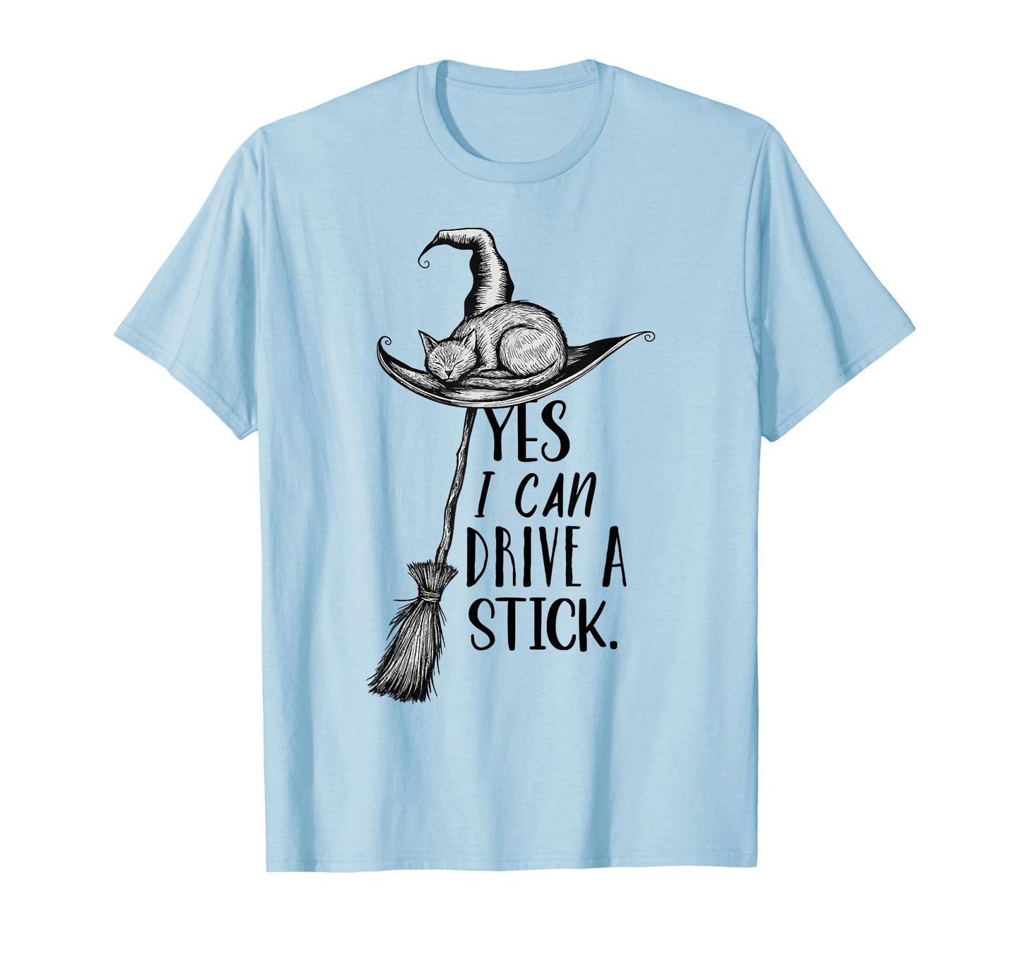 Yes I Can Drive A Stick Funny Halloween Spooky Witch T-Shirt