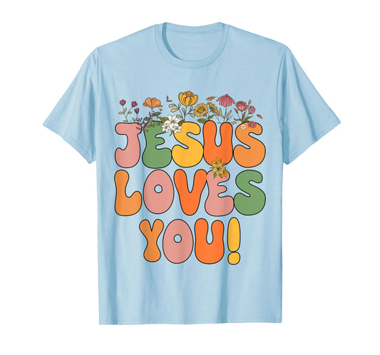 Toddler Jesus Loves You Christian Women Girls I Heart God T-Shirt