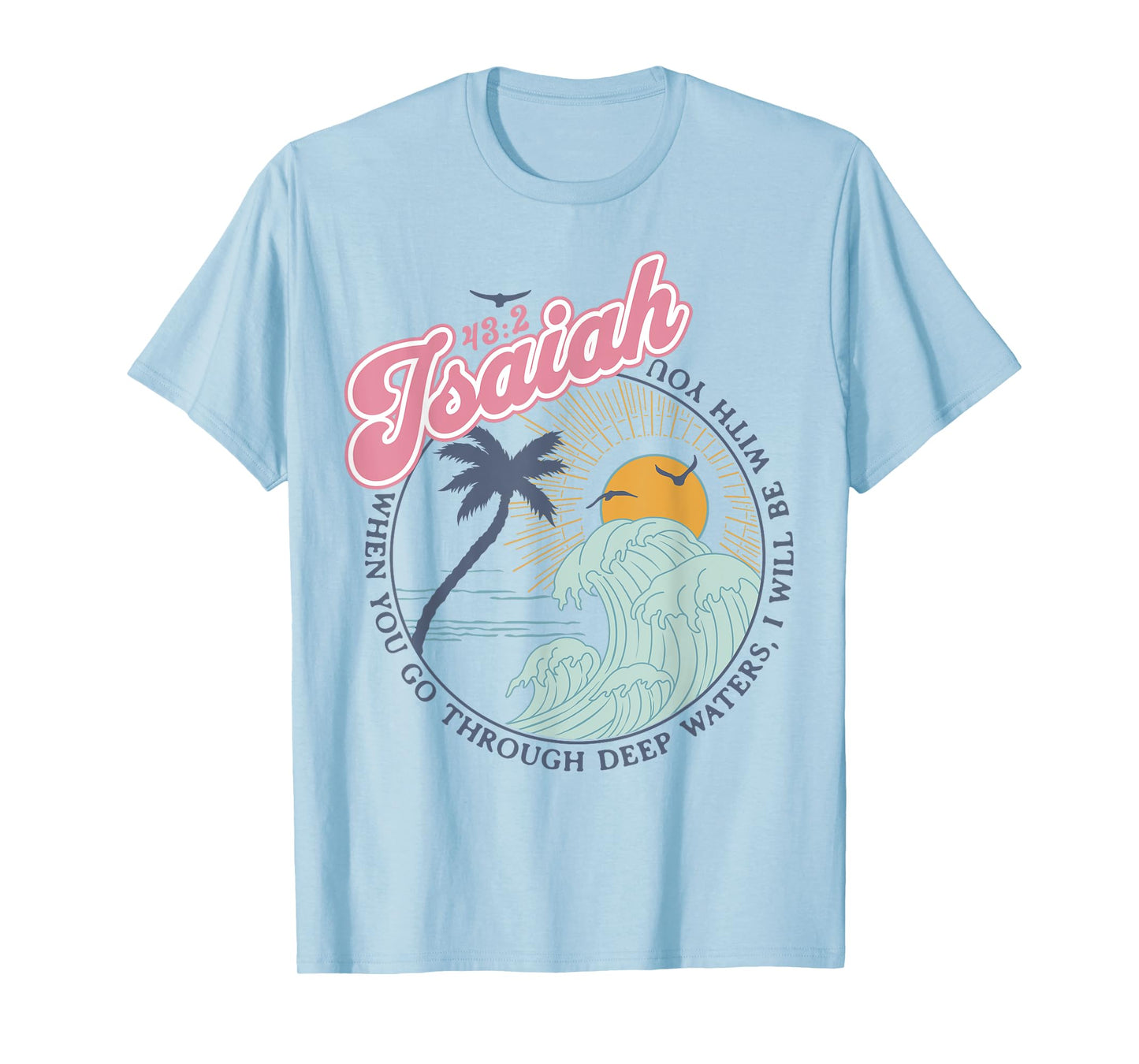 Christian Scripture Jesus Beach Isaiah Vintage Waves Retro Men Women Kids T-Shirt