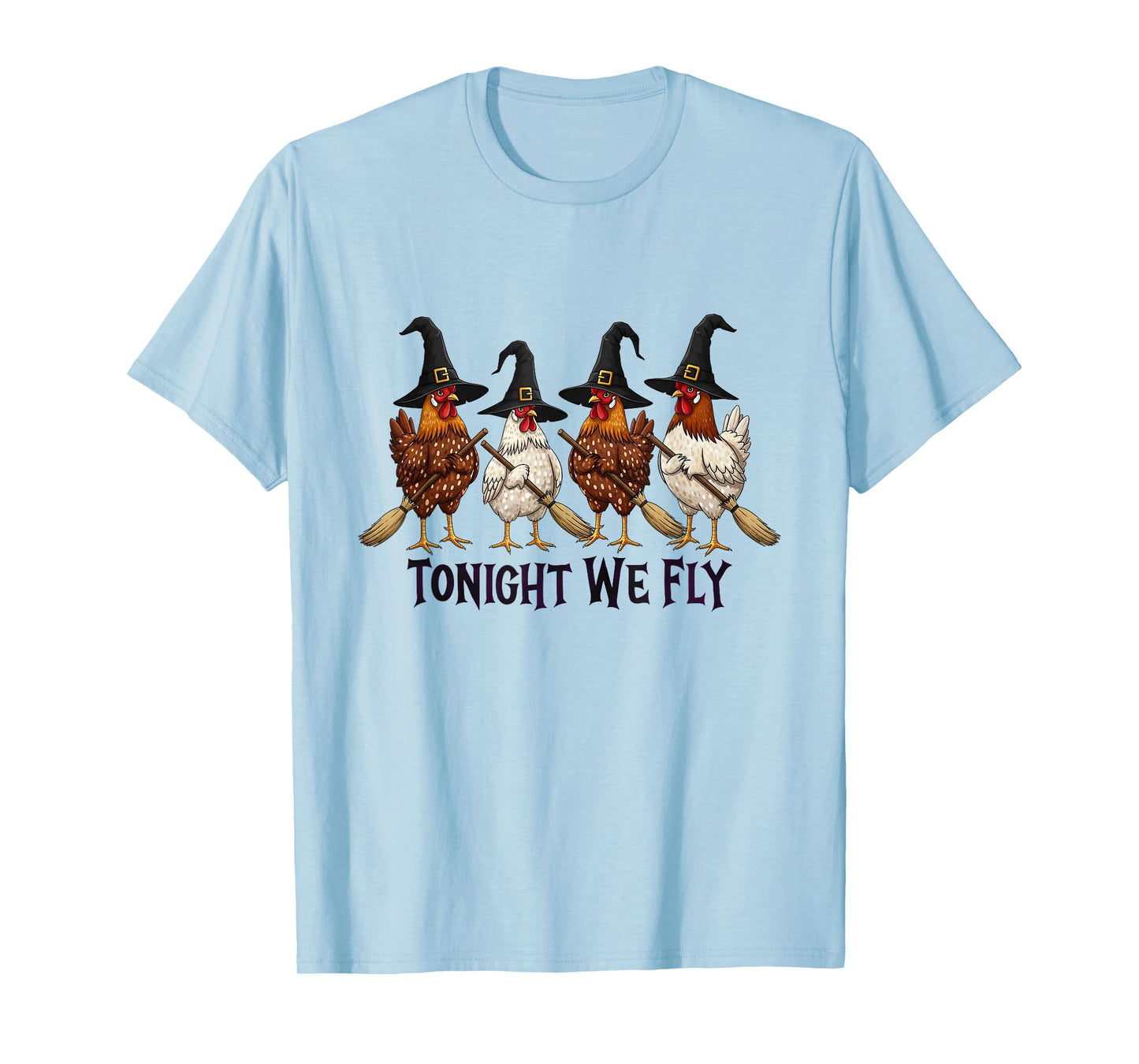 Tonight We Fly Halloween Chicken Witch Broom Salem Witch T-Shirt