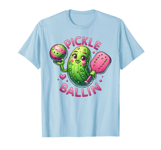 Pickle Ballin Cute Pickleball Women Girls Pickleball Lovers T-Shirt