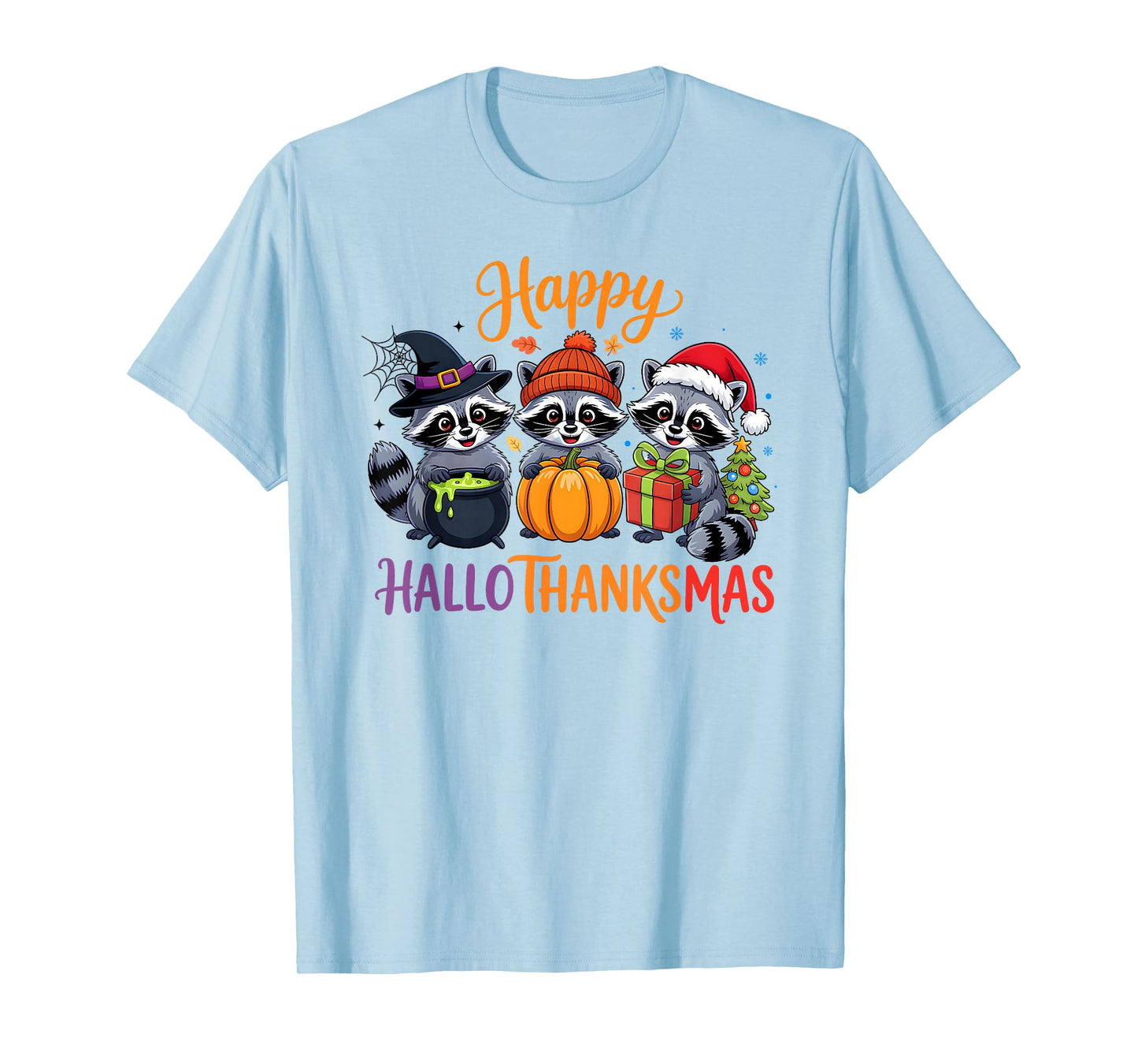 Halloween Thanksgiving Christmas Happy HalloThanksMas Raccon T-Shirt