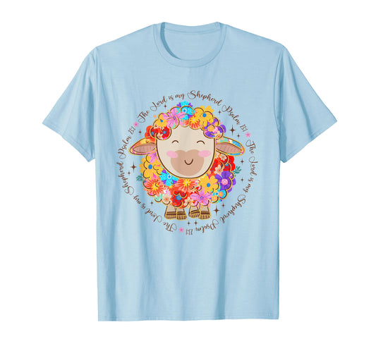 The Lord is my Shepherd Easter Christian Bible Jesus Faith T-Shirt