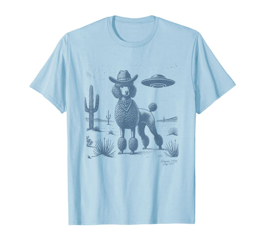 Poodle Cowboy UFO, Poodle Mom, Poodle Dad, Cowboy Poodle UFO T-Shirt