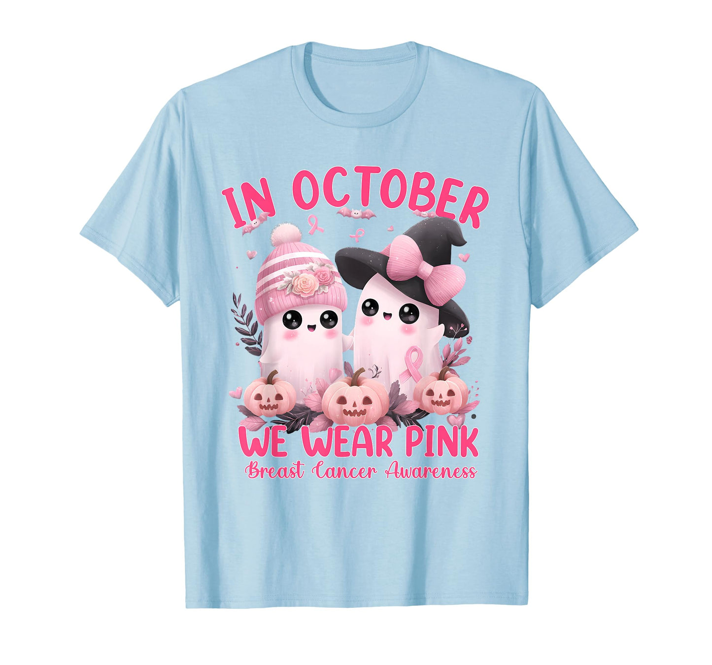 in October We Wear Pink T-Shirt