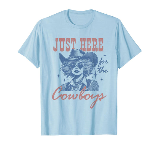 Retro Cowgirl Shirt Just Here for the Cowboys Western Rodeo T-Shirt