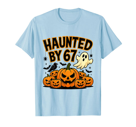 Haunted by 67 Funny Ghost and Pumpkin Halloween Costume T-Shirt