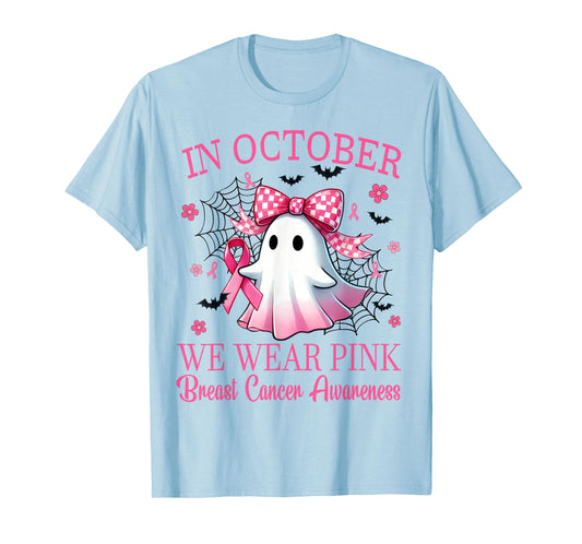 In October We Wear Pink Breast Cancer Awareness T-Shirt