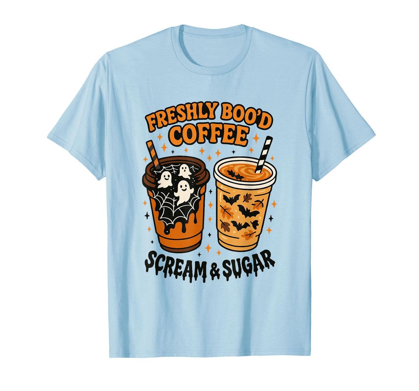 Freshly Boo'd Coffee Scream and Sugar Halloween Ghost Spooky T-Shirt