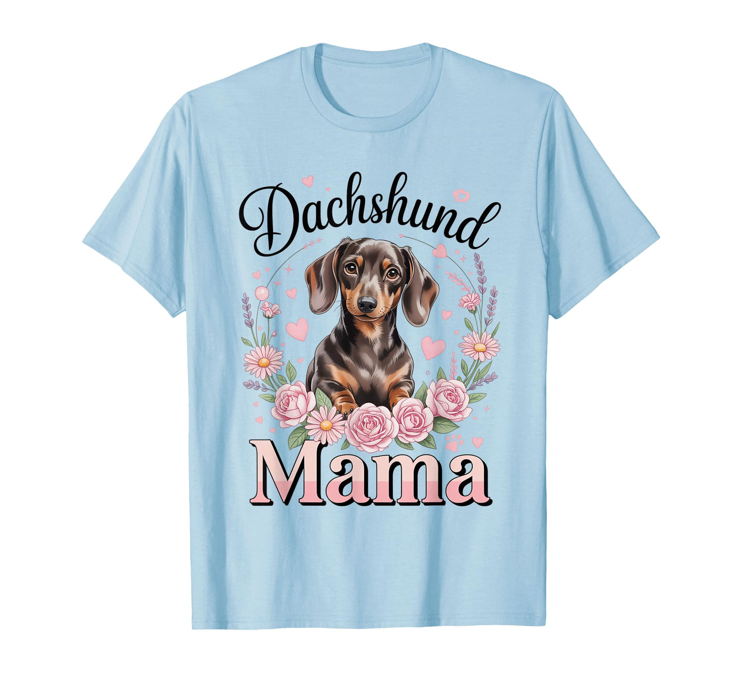 Dachshund Mama Colorful Doxie Chiweenie Wiener Dog Mom T-Shirt