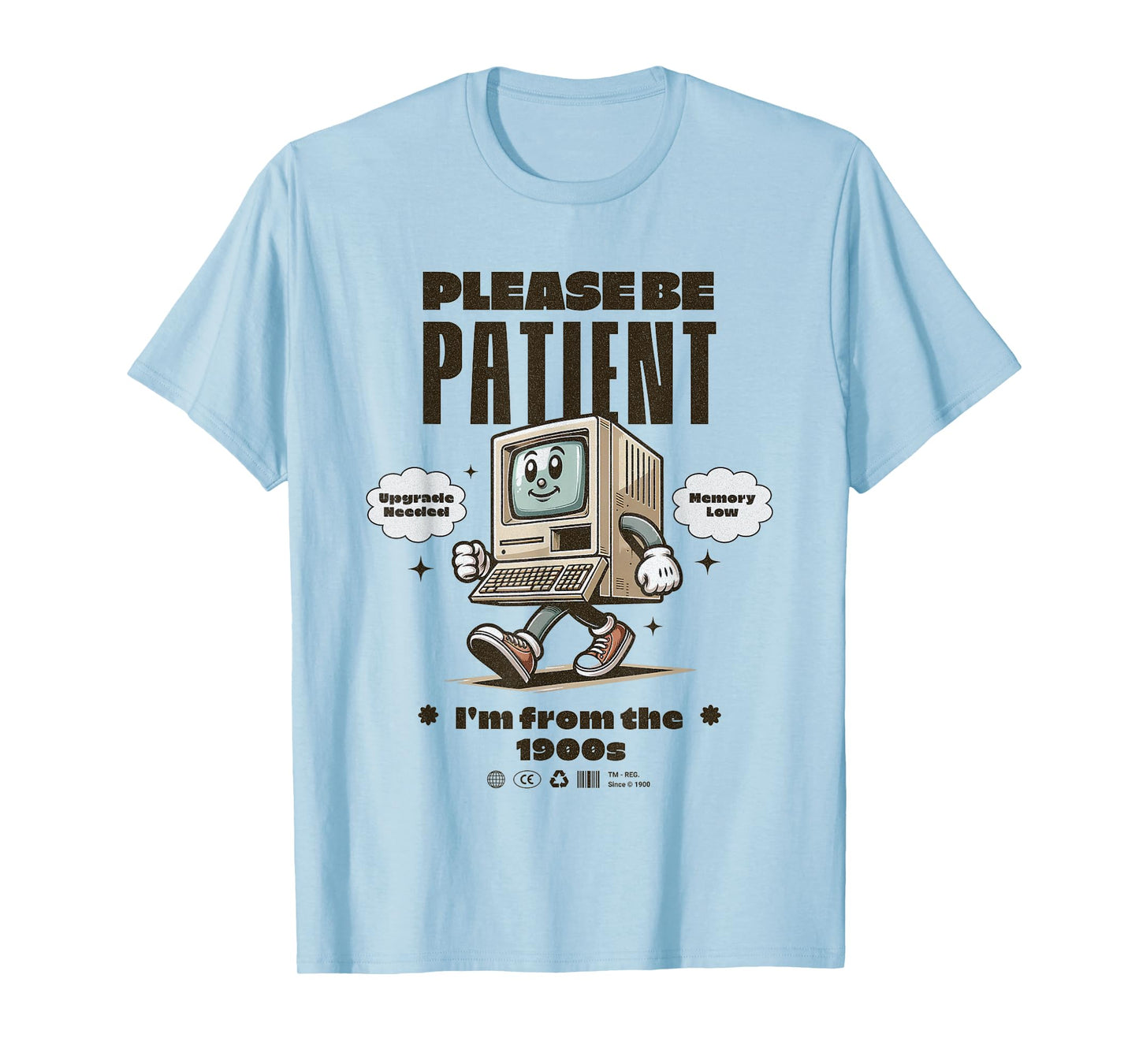 Funny Vintage Please Be Patient With Me I'm From the 1900's T-Shirt