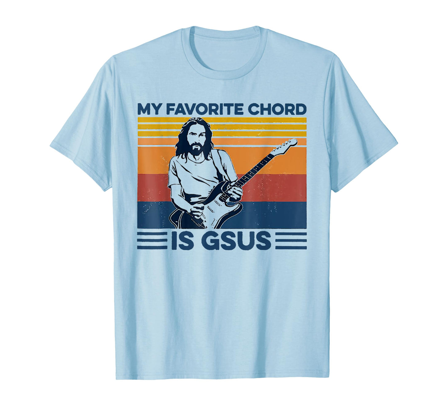 My Favorite Chord Is Gsus Jesus Playing Guitar Vintage T-Shirt