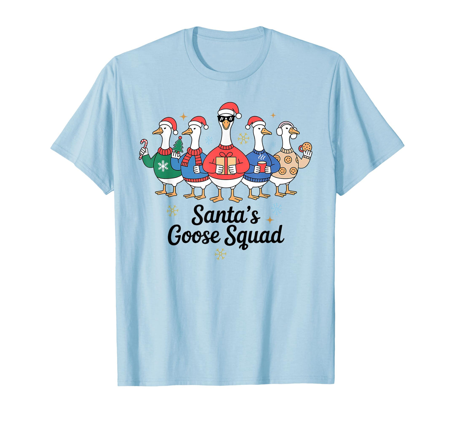 Santa Squad Silly Christmas Goose Funny Men Women Kids Xmas T-Shirt