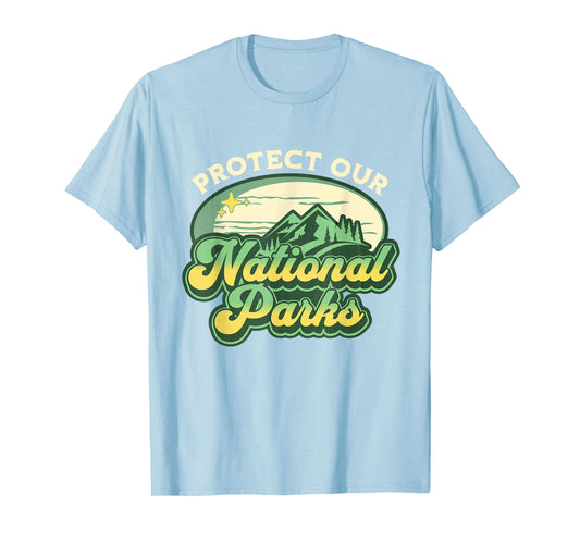 Protect Our National Parks - US Resist Nature Green Retro T-Shirt
