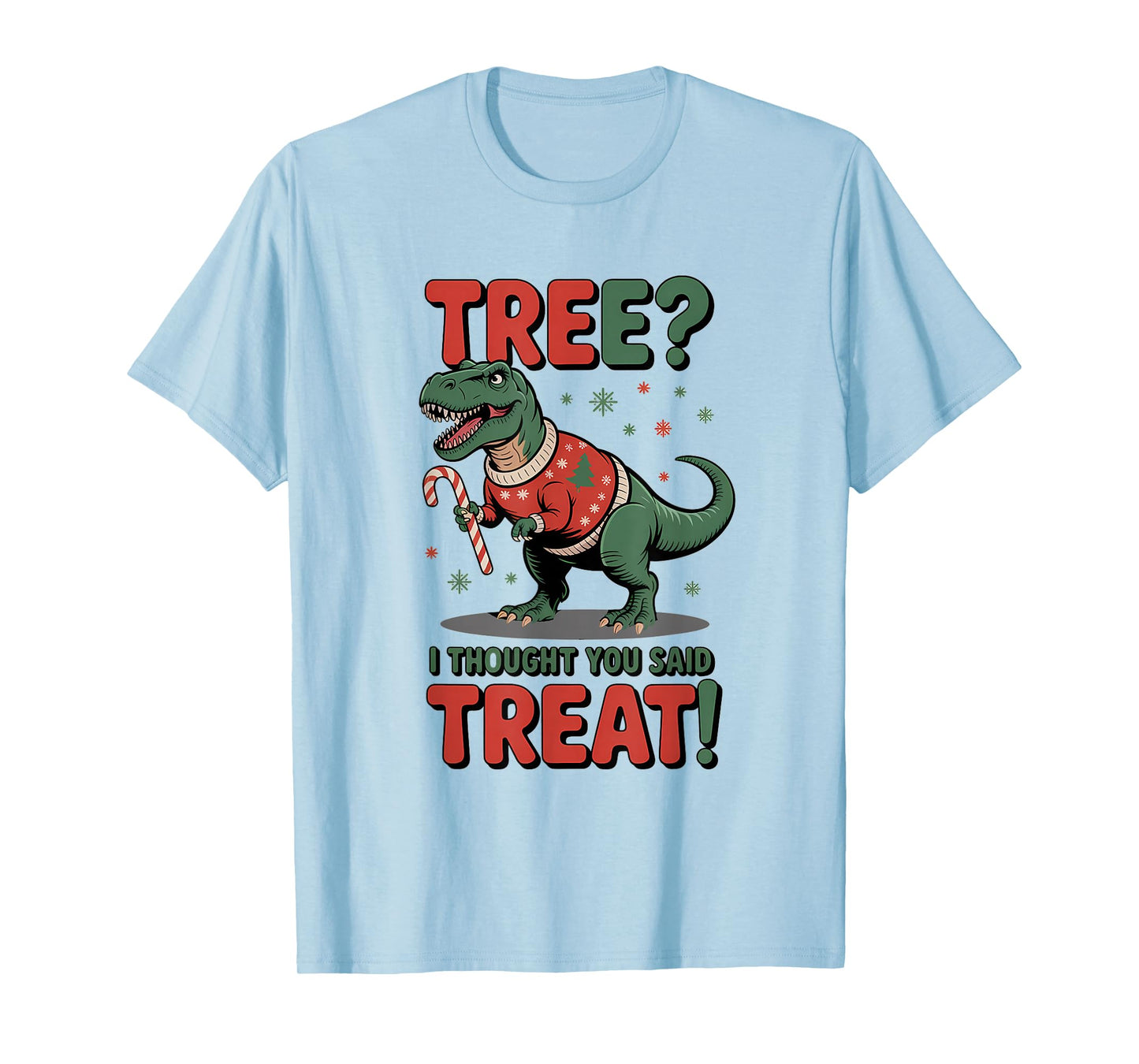 Tree I Thought You Said Treat Funny Dino T-Shirt