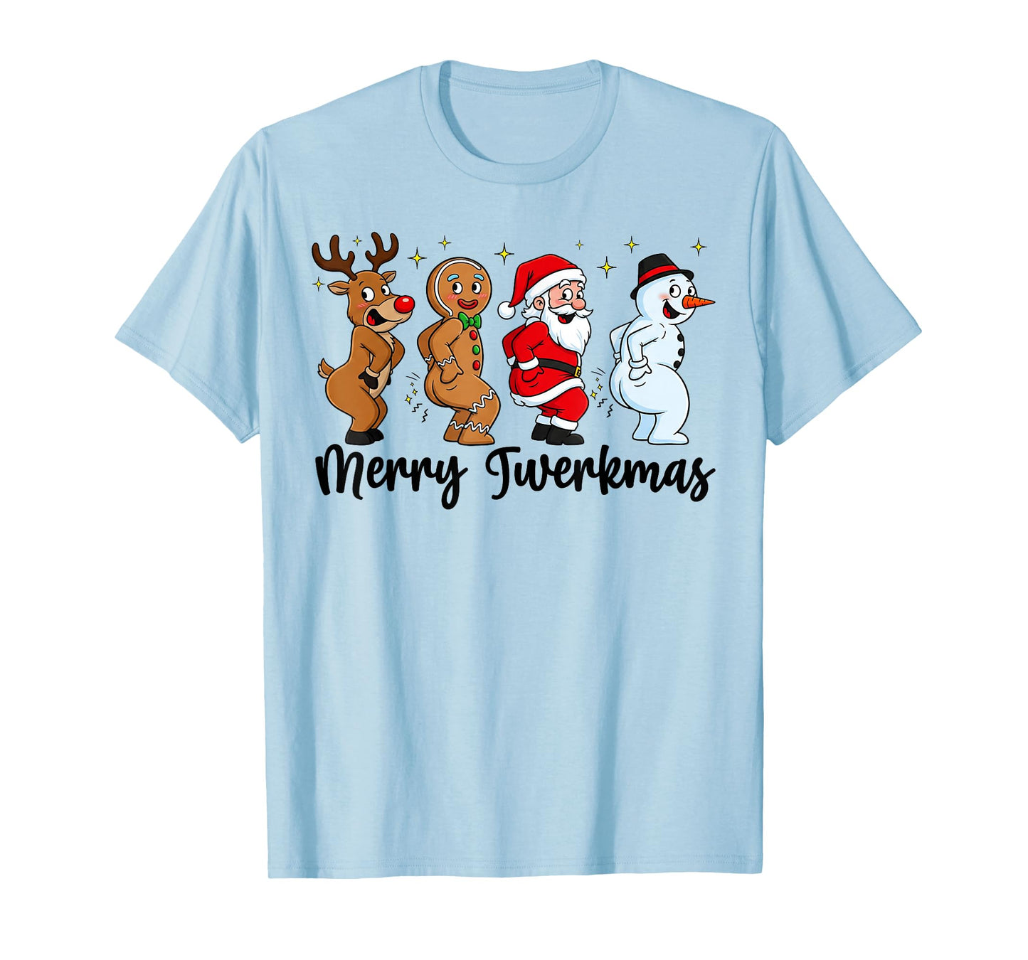 Funny Merry Twerkmas Santa Reindeer Snowman Gingerbread Man T-Shirt