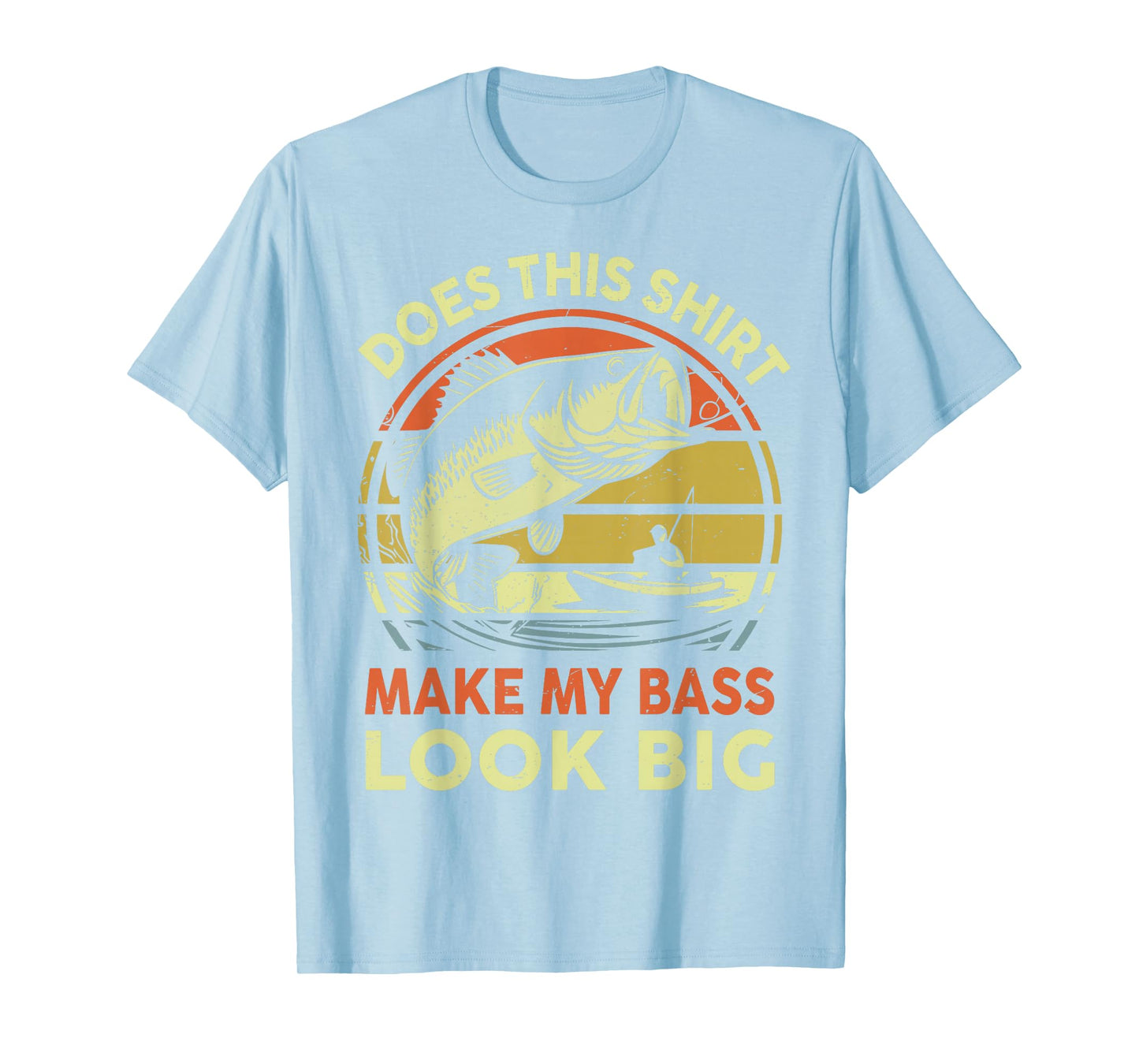 Funny Dad Does This Fishing Shirt Make My Bass Look Big Men T-Shirt