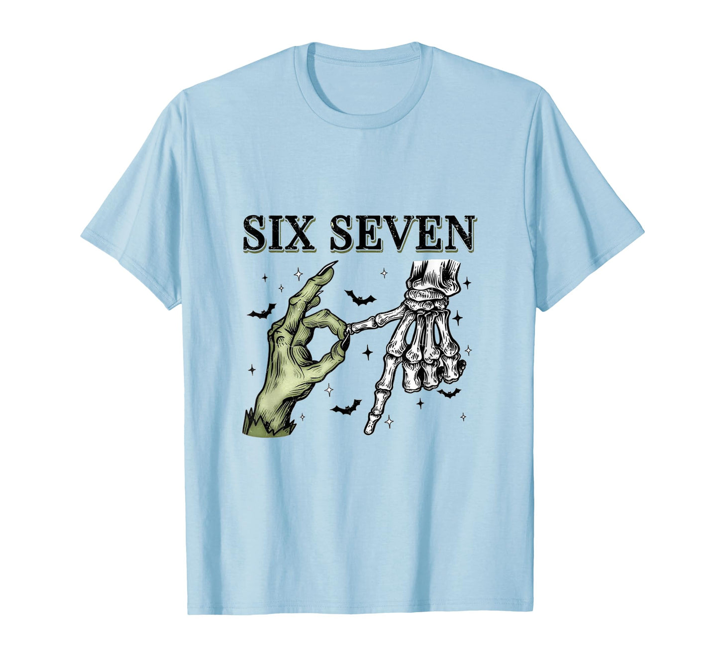 Six Seven 6 7, Funny Witch Skeleton Hands T-Shirt