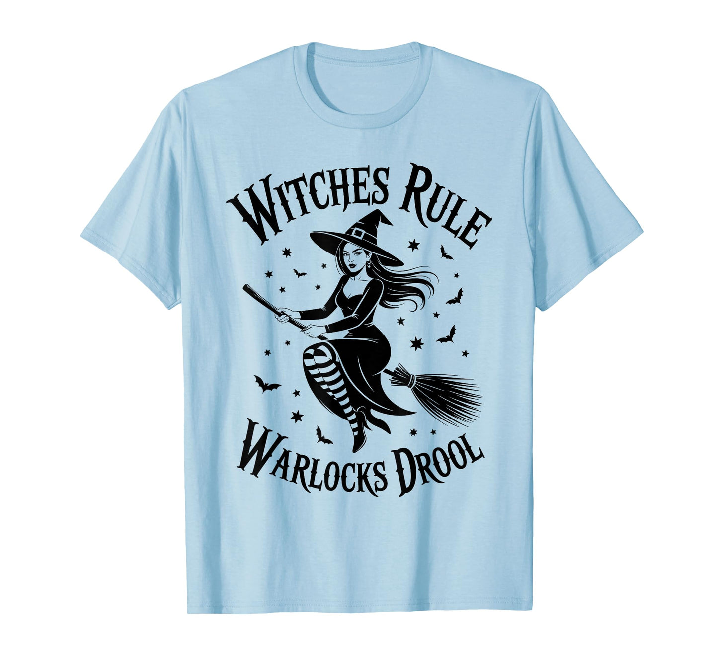 Witches Rule Warlocks Drool Funny Gift Wiccan & Halloween T-Shirt
