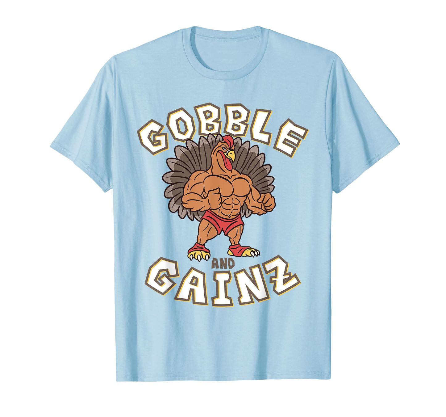 Gobble And Gainz Turkey Gym Fitness Bodybuilder Thanksgiving T-Shirt