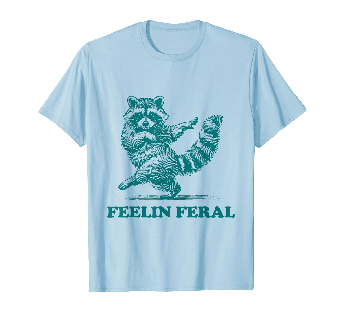 Feeling Feral Racoon Ironic Saying Vintage Funny Raccoon T-Shirt