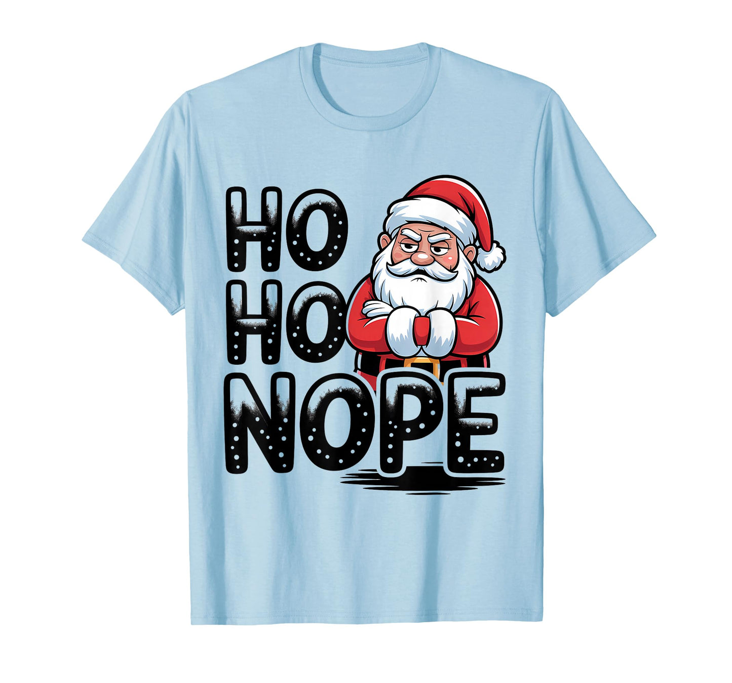 Nope Funny Santa Christmas Holiday T-Shirt