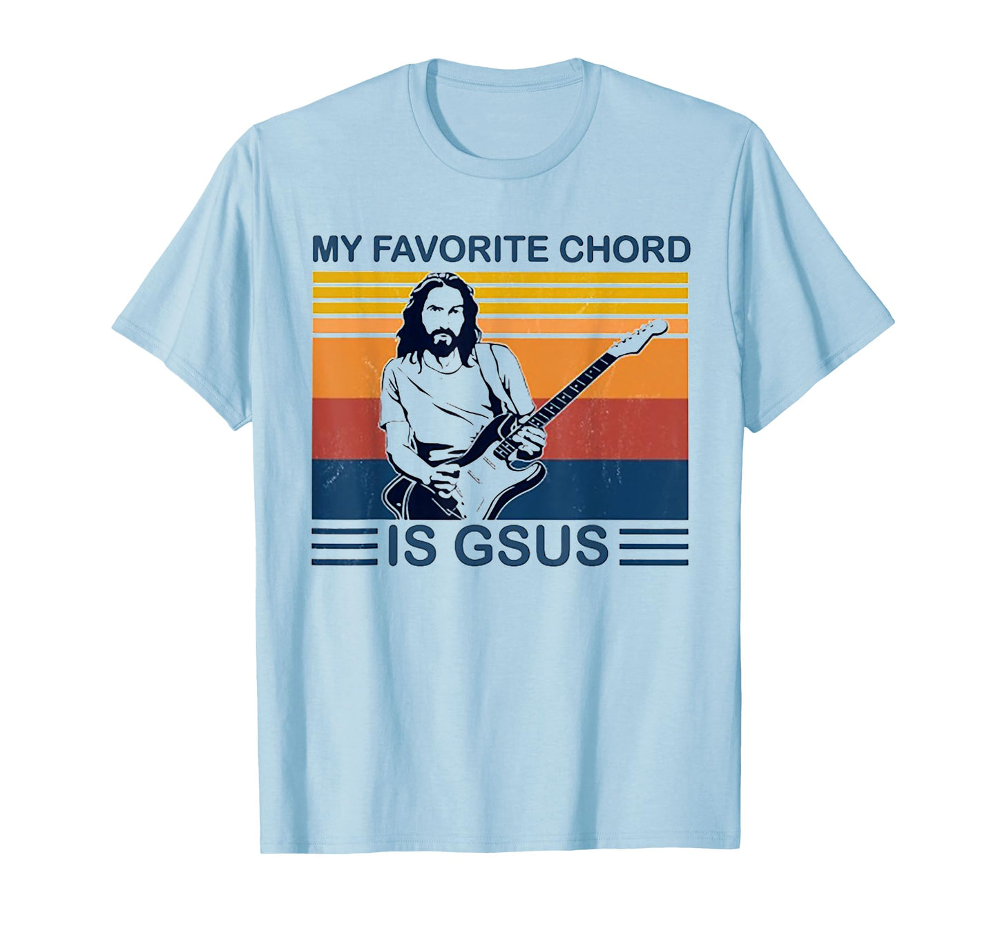 My Favorite Chord Is Gsus Jesus Play Guitar Retro Vintage T-Shirt