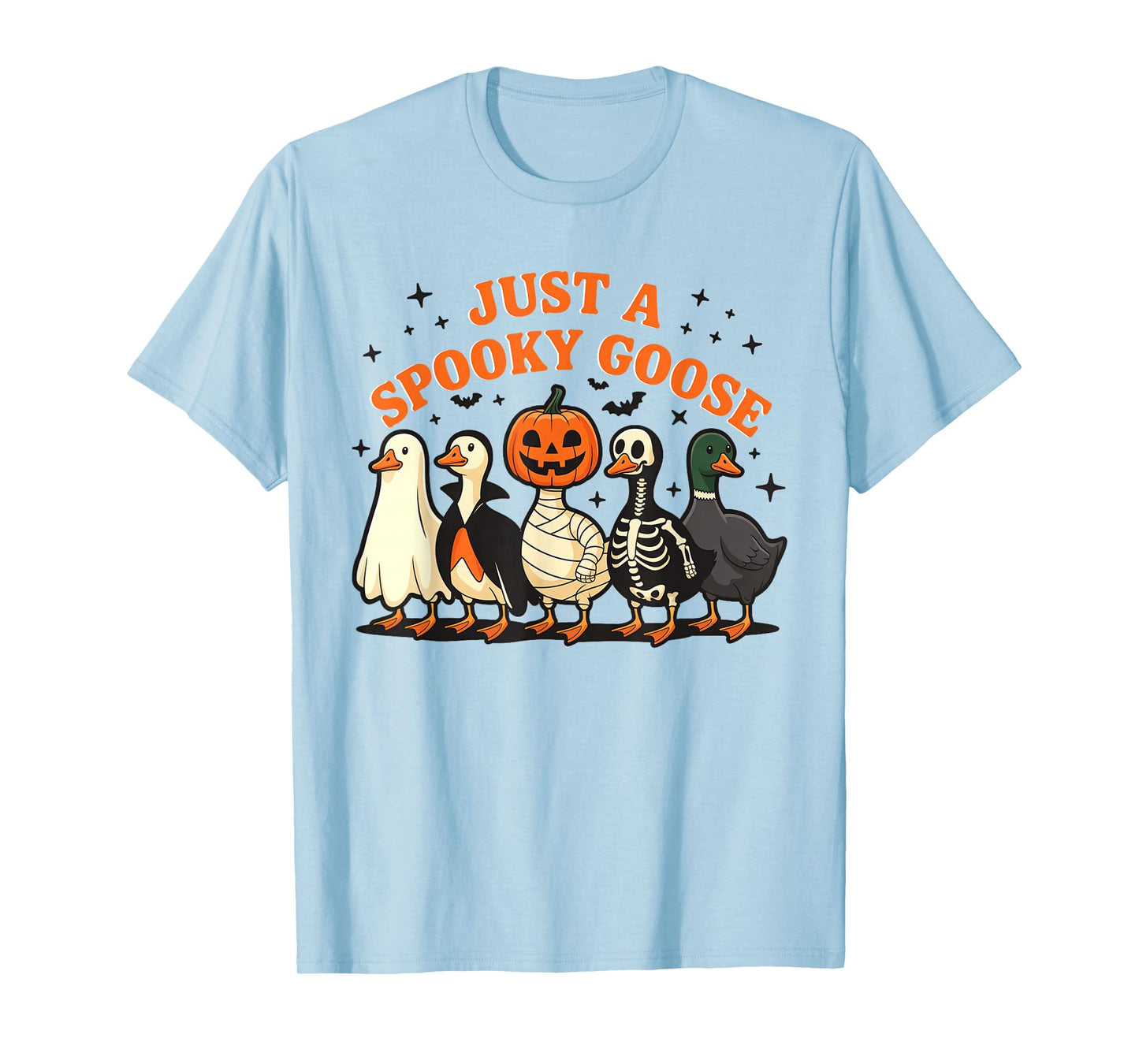 Just A Spooky Goose Halloween Silly Goose Funny Halloween T-Shirt