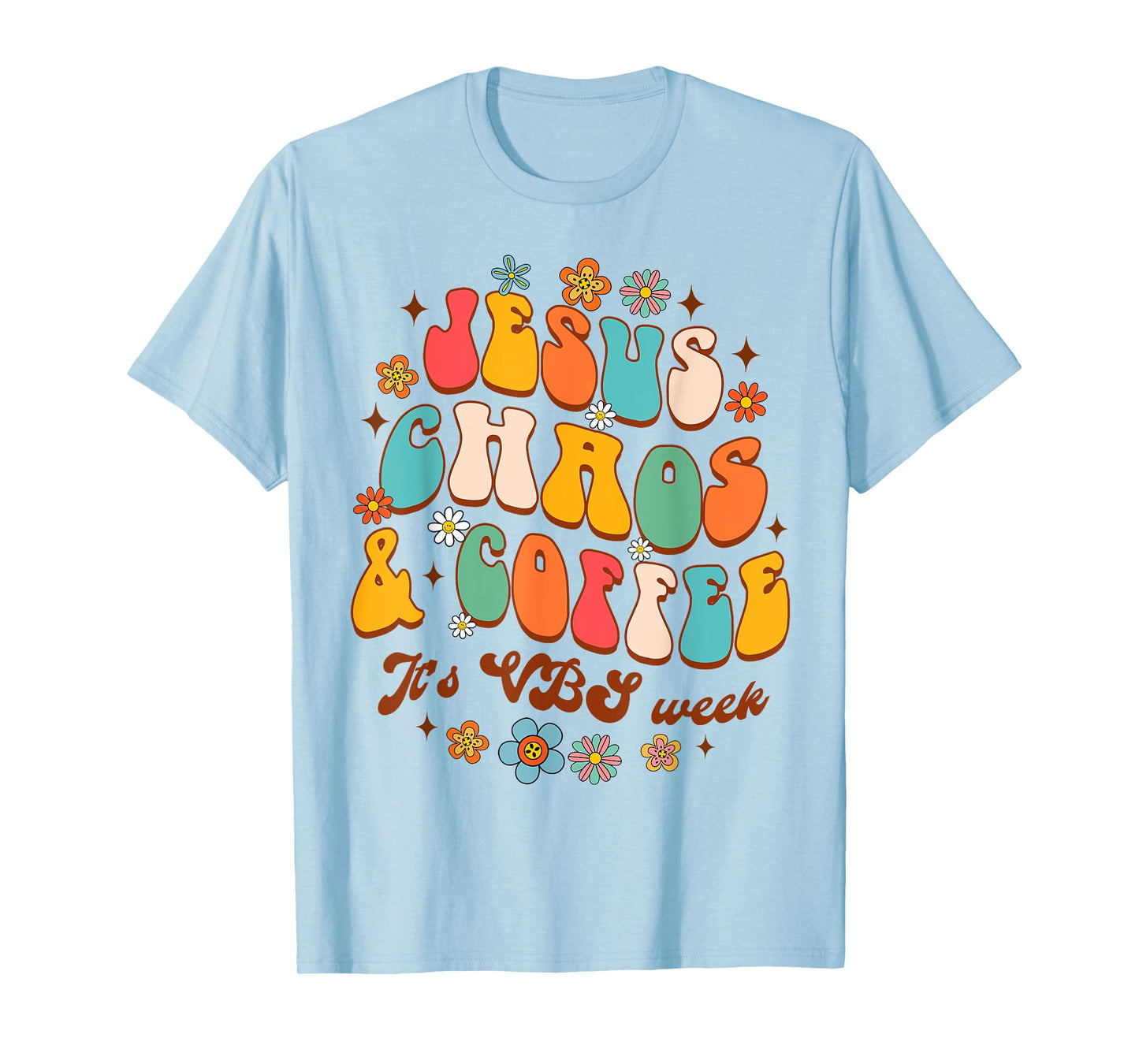 Christian Religious Funny Jesus Chaos Coffee It's VBS Week T-Shirt
