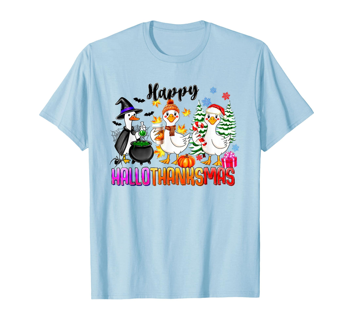 Gooses Halloween Thanksgiving Christmas Happy HalloThanksMas T-Shirt