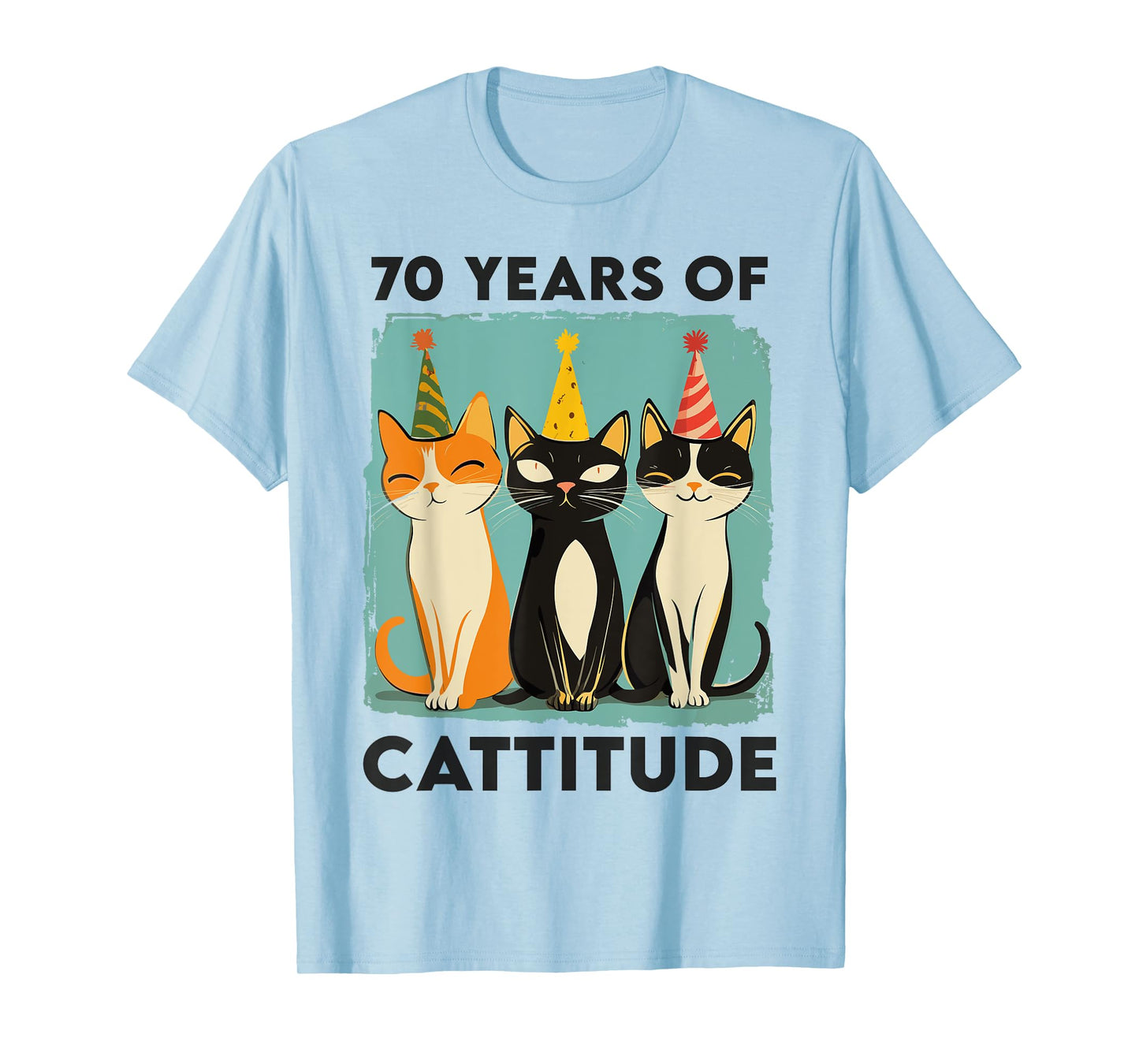 70 Years Of Cattitude 70th Birthday Cat Lover 70 Years Old T-Shirt