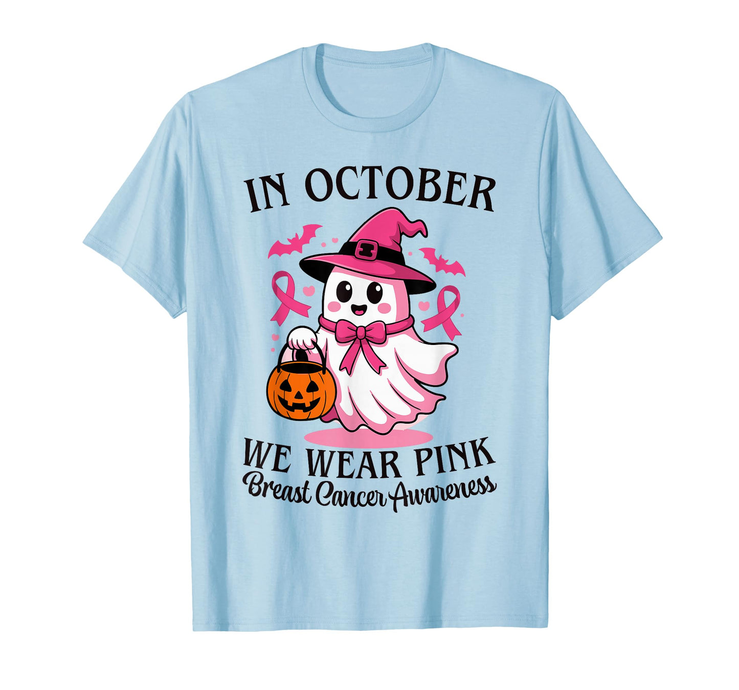 in October We Wear Pink Breast Cancer Awareness T-Shirt