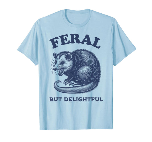 Opossum Funny Feral But Delightful Meme Possum Graphic T-Shirt