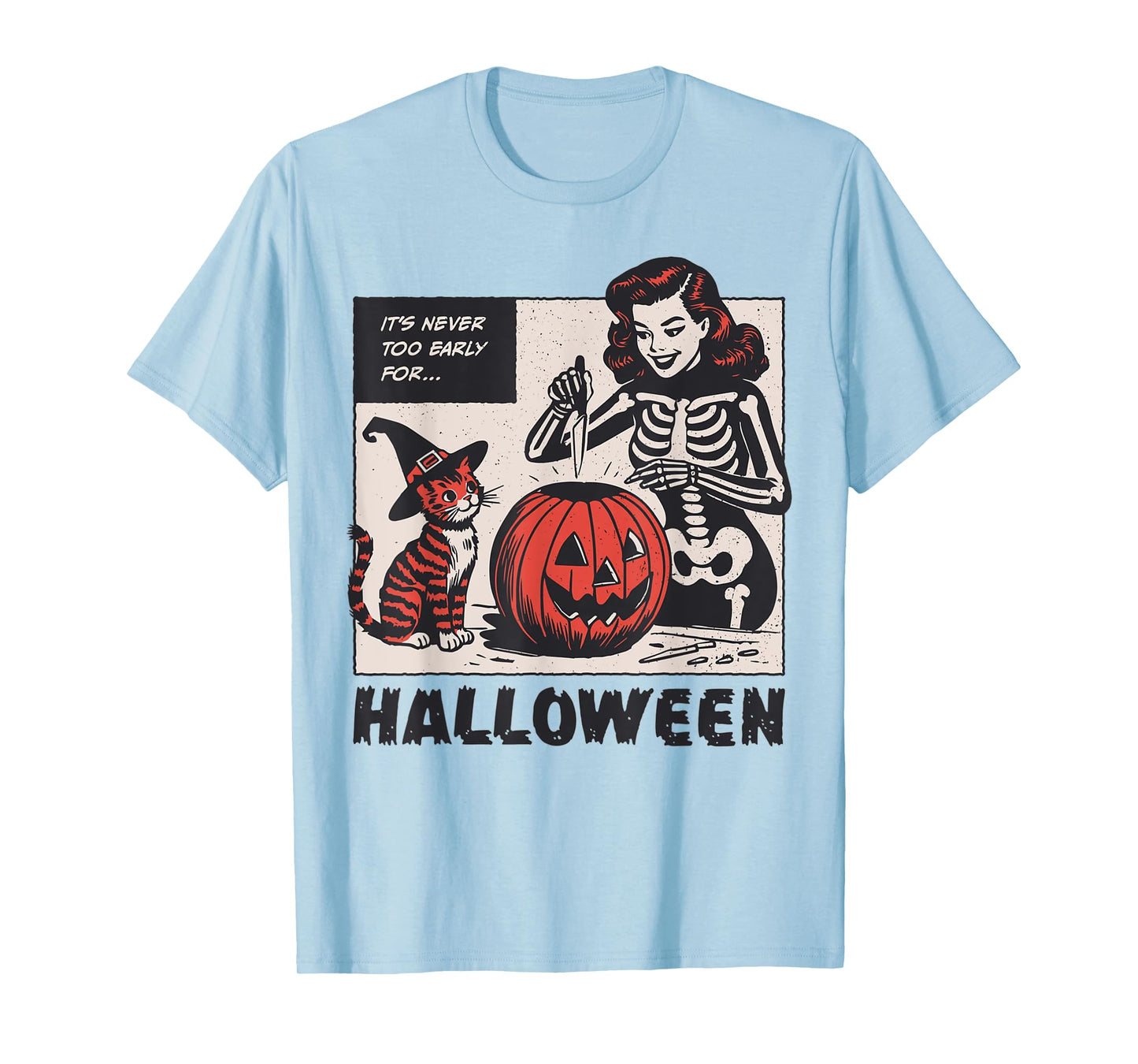 Funny Cat Lover Cat Mom It's never too early for Halloween T-Shirt