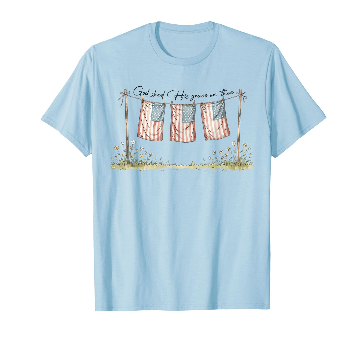 God Shed His Grace On Thee Christian 4th Of July USA Flag T-Shirt