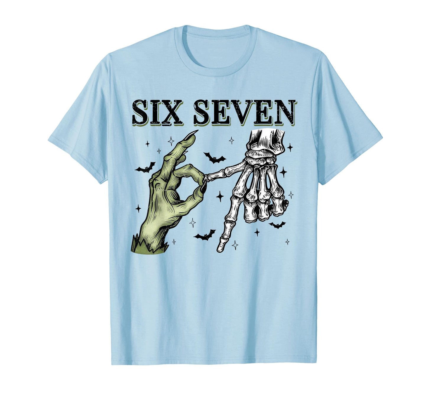 Six Seven 6 7 Meme Funny Witch Skeleton Hands T-Shirt
