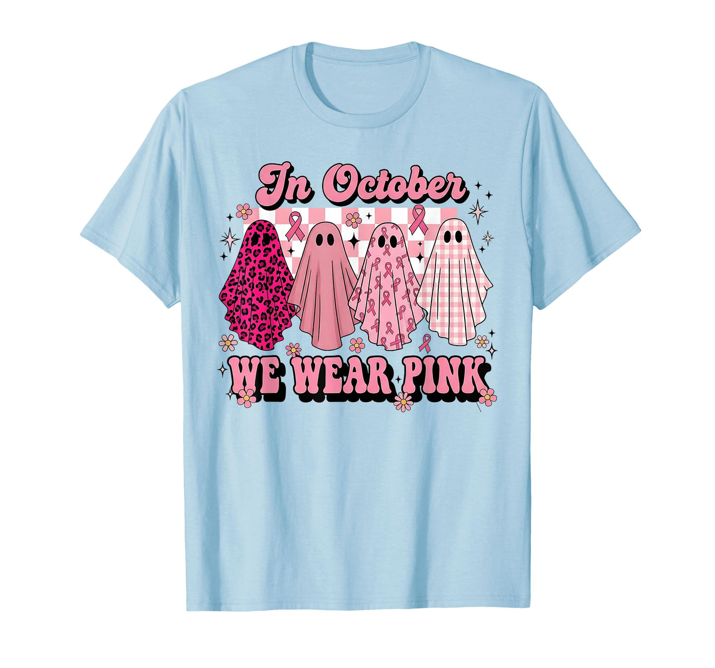 in October We Wear Pink Ghost Witch Breast Cancer Awarenes T-Shirt