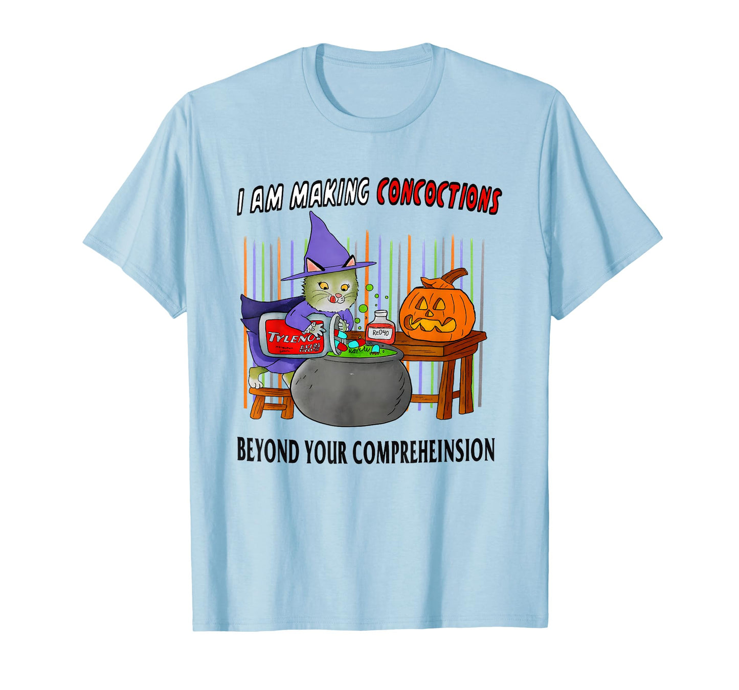 Cat Witch I Am Making Concoctions Beyond Your Comprehension T-Shirt