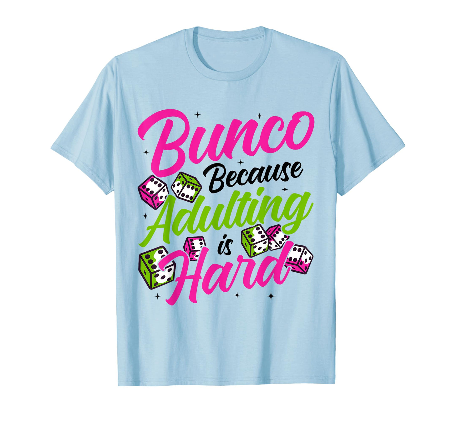 Funny Bunco Party Supplies for Bunco T-Shirt