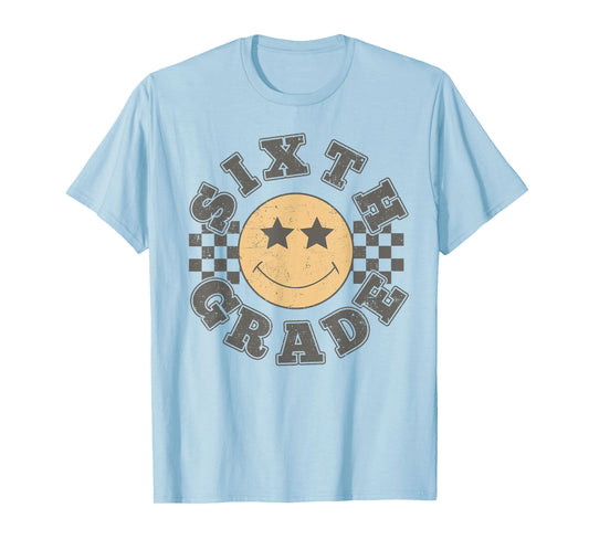 Sixth Grade Teacher First Day Of 6th Grade Back To School T-Shirt