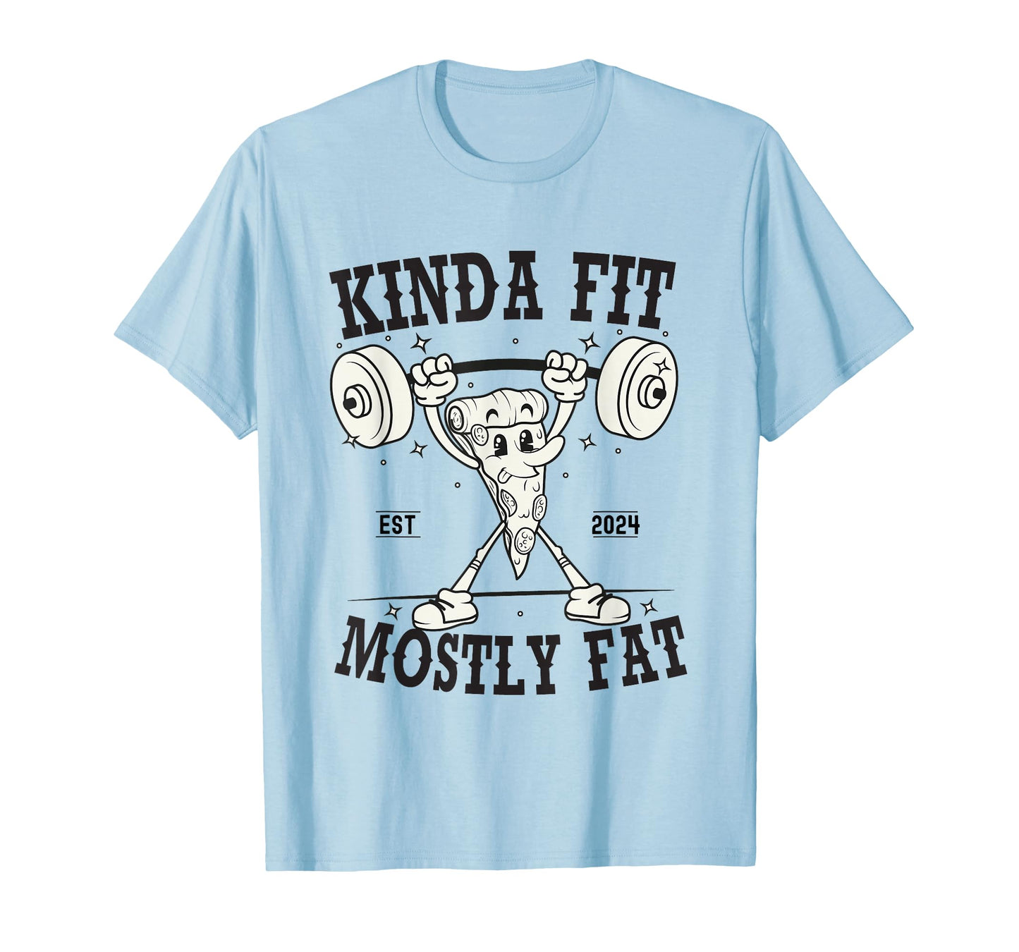 Kinda Fit Mostly Fat funny Exercise Gym Fitness Workout T-Shirt