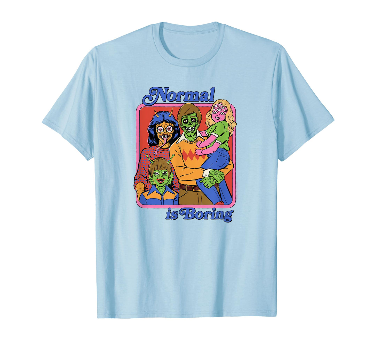 Steven Rhodes Normal is Boring Family Portrait Dark Humor T-Shirt