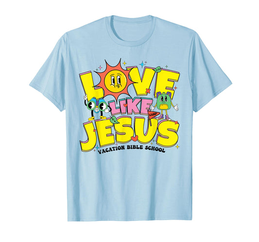 VBS 2025 Live It Out Love Like Jesus Vacation Bible School T-Shirt
