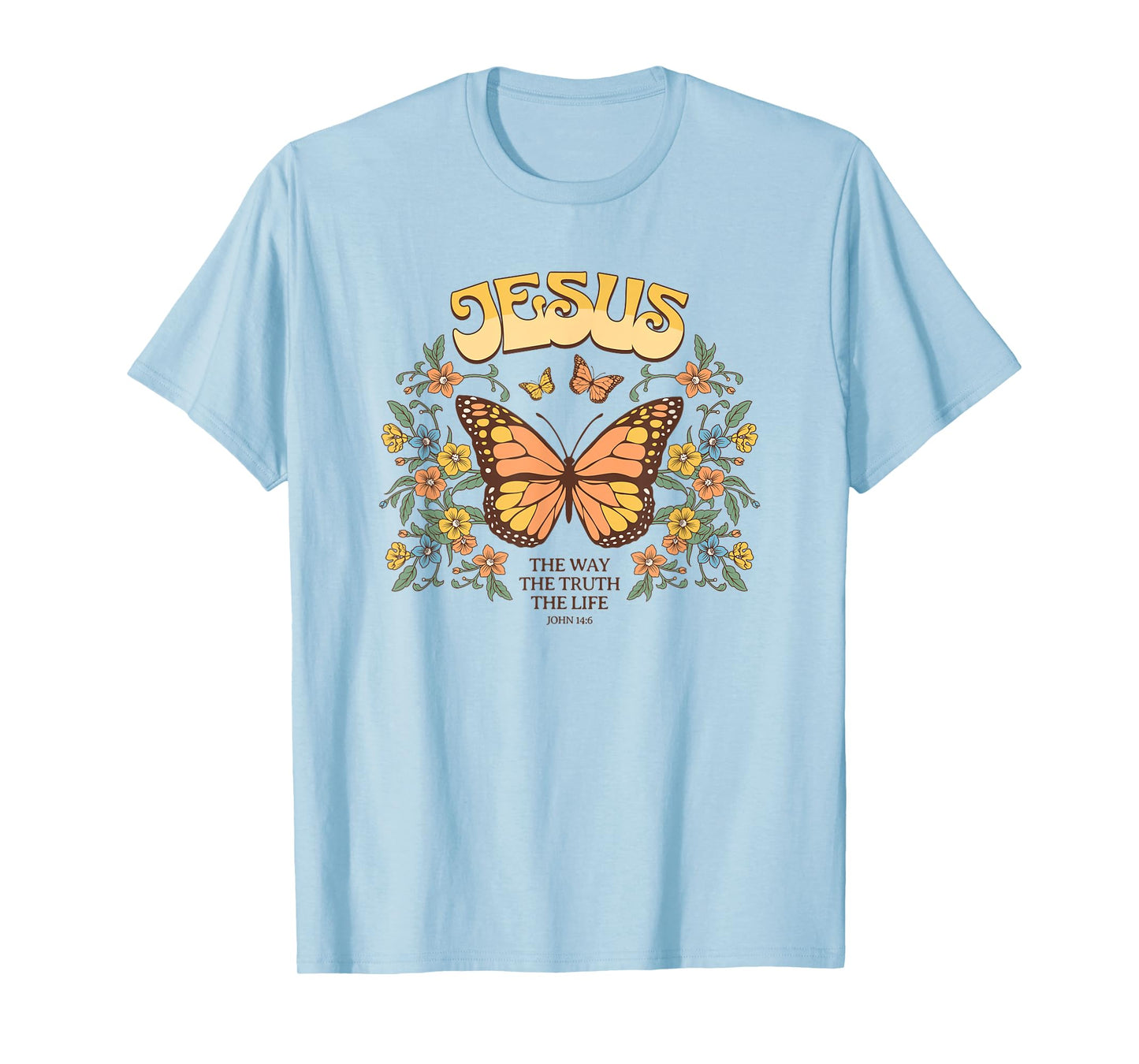 jesus the way the truth and the life Christian T-Shirt