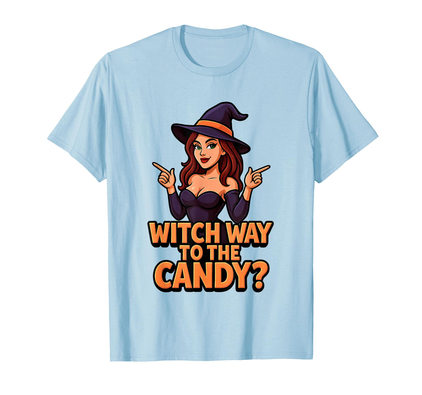 Witch Way to The Candy? Witch Halloween Trick or Treat T-Shirt