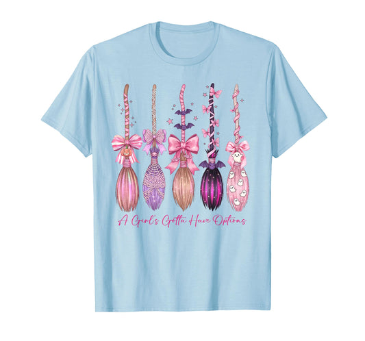 Cute Preppy Halloween A Girls Gotta Have Options Witch Broom T-Shirt