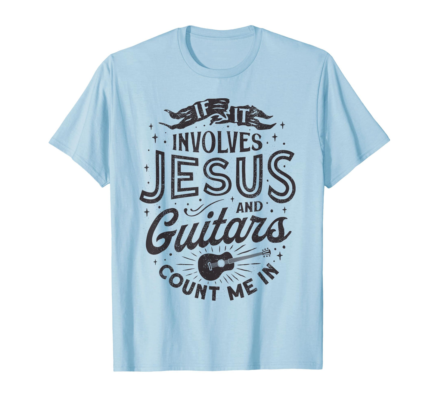 If It Involves Jesus And Guitars Guitarist Christian Music T-Shirt