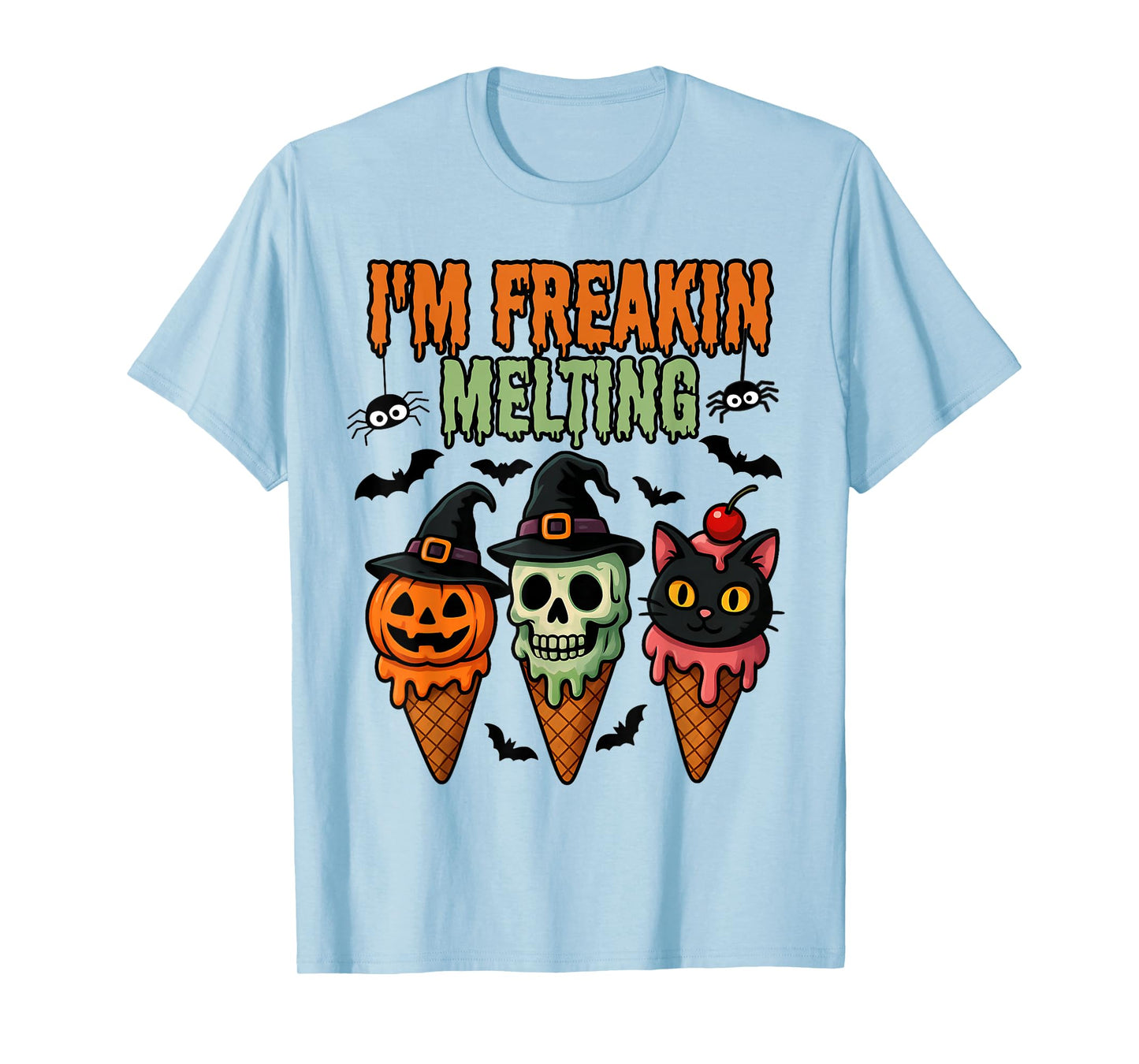I’m Freakin Melting Ice Cream Spooky Pumpkin Skull Cat Witch T-Shirt