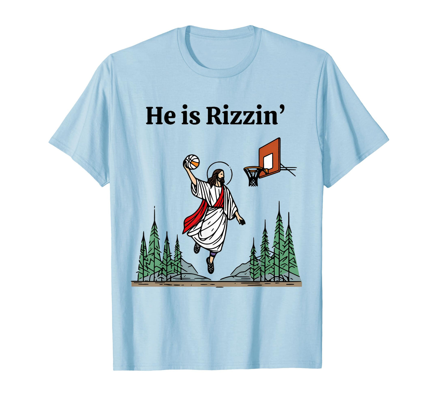 He Is Rizzin Shirt Jesus Basketball Sport Christian T-Shirt